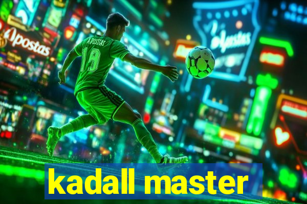 kadall master